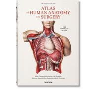 La bourgeoisie. Atlas de l'anatomie et de la chirurgie humaines