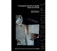 La bourgeoisie rurale dans le vignoble du Jura au XIXe siècle