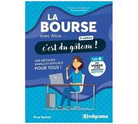La Bourse Avec Alice - C'est Du Gâteau !