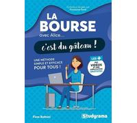 La bourse avec Alice, c'est du gâteau !