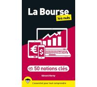 La bourse en 50 notions clés pour les Nuls, 2e éd. : fondamentaux, investissement, actions