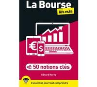 La bourse en 50 notions clés pour les Nuls, 2e éd. : fondamentaux, investissement, actions
