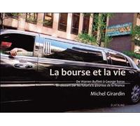 La bourse et la vie - Michel girardin - Slatkine - broché - Etude