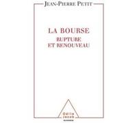La Bourse : Rupture et renouveau