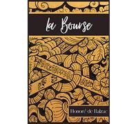 La Bourse: Nouvelle d’Honoré de Balzac