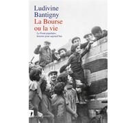 La Bourse ou la vie - Le Front populaire, histoire pour aujourd'hui - Ludivine Bantigny - La découverte - broché - Essai