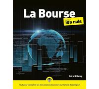 La Bourse pour les Nuls - 5e édition : Livre sur la bourse, Découvrir les bases du marché de la finance et de l'analyse financière, apprenez à investir en bourse de manière intelligente