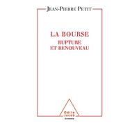 La Bourse : Rupture et renouveau