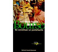 La Bourse - Se Constituer Un Portefeuille
