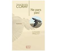 La Boussole D'alexy - Tome 1 - Ne Pars Pas !