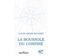 La boussole du confiné - Louis-André Richard - Hermann - broché - Essai