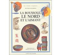La boussole, le nord et l'aimant