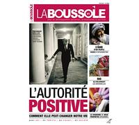 La boussole numéro 1 L'autorité positive