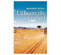 La Bouteille Au Cafard Ou L'avidité Humaine