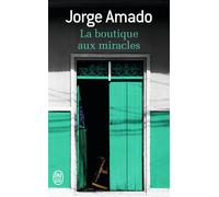 La boutique aux miracles - Jorge Amado - J'ai Lu - Poche - Roman
