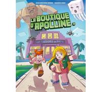 La Boutique d'Apolline – Tome 1 : Les Trésors de papa – Éditions Jungle