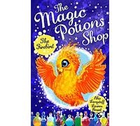 La boutique des potions magiques : L'oiseau de feu