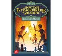 La boutique extraordinaire de Nicodème - Tome 1: Le tombeau de Pharaon