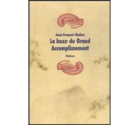 La boxe du Grand Accomplissement