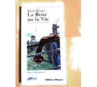 La boxe ou la vie: Récits d'un rescapé d'Auschwitz