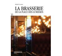 La brasserie de la place des lumières - Michel Levinet - Complicites Eds - broché - Roman