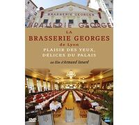 La Brasserie Georges De Lyon - Plaisir Des Yeux, Délices Du Palais