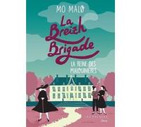 La Breizh Brigade - Tome 6 La Reine des malouinières Mo Malø (Auteur)