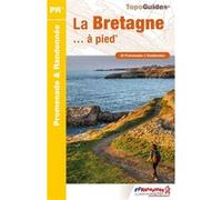 La Bretagne à pied Collectif (Auteur)