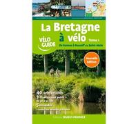 La Bretagne à vélo - De Rennes à Roscoff -T.1 - Pierrick Gavaud - Ouest France - broché - Guide
