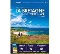 LA BRETAGNE ENTRE TERRE ET MER