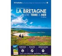 La bretagne entre terre et mer Collectif (Auteur)