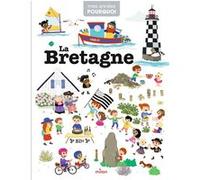 La Bretagne Erell Gueguen (Auteur), Collectif (Illustration)
