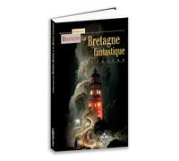 La Bretagne fantastique