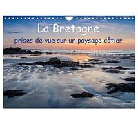La Bretagne - prises de vue sur un paysage côtier (Calendrier mural 2026 DIN A4 horizontal), CALVENDO calendrier mensuel