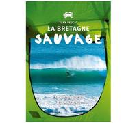 La Bretagne sauvage – Nouvelle édition – tana PROFESSIONAL