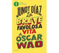 La breve favolosa vita di Oscar Wao