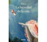 La brevedad de la vida/ On the Shortness of Life
