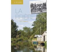 La Brière - Chloé Chamouton - Geste - broché - Guide