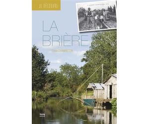 La Brière - Chloé Chamouton - Geste - broché - Guide