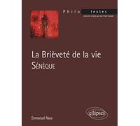 La brièveté de la vie: Sénèque