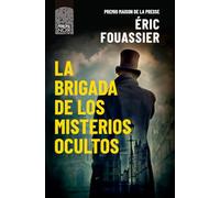 La brigada de los misterios ocultos: Ganador del Premio Maison de la Presse