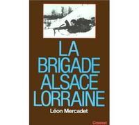 La Brigade Alsace-Lorraine