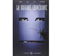 La brigade chimérique