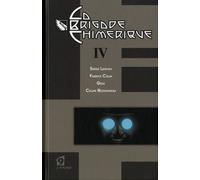 La brigade chimérique 4