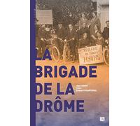 La brigade de la Drôme: Le révil dans la Drôme 1922-1936