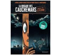 La Brigade Des Cauchemars - Tome 3 - Esteban