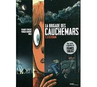 Franck Thilliez – La brigade des cauchemars – Tome 3 : Esteban – Éditions Jungle