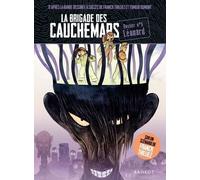 La Brigade Des Cauchemars - Tome 5 - Léonard