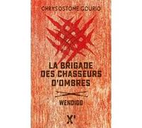 La brigade des chasseurs d'ombres : Wendigo