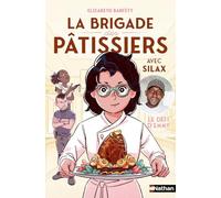 Elizabeth Barféty & Silax – La brigade des pâtissiers: Le défi d'Emmy (Tome 1) – Broché